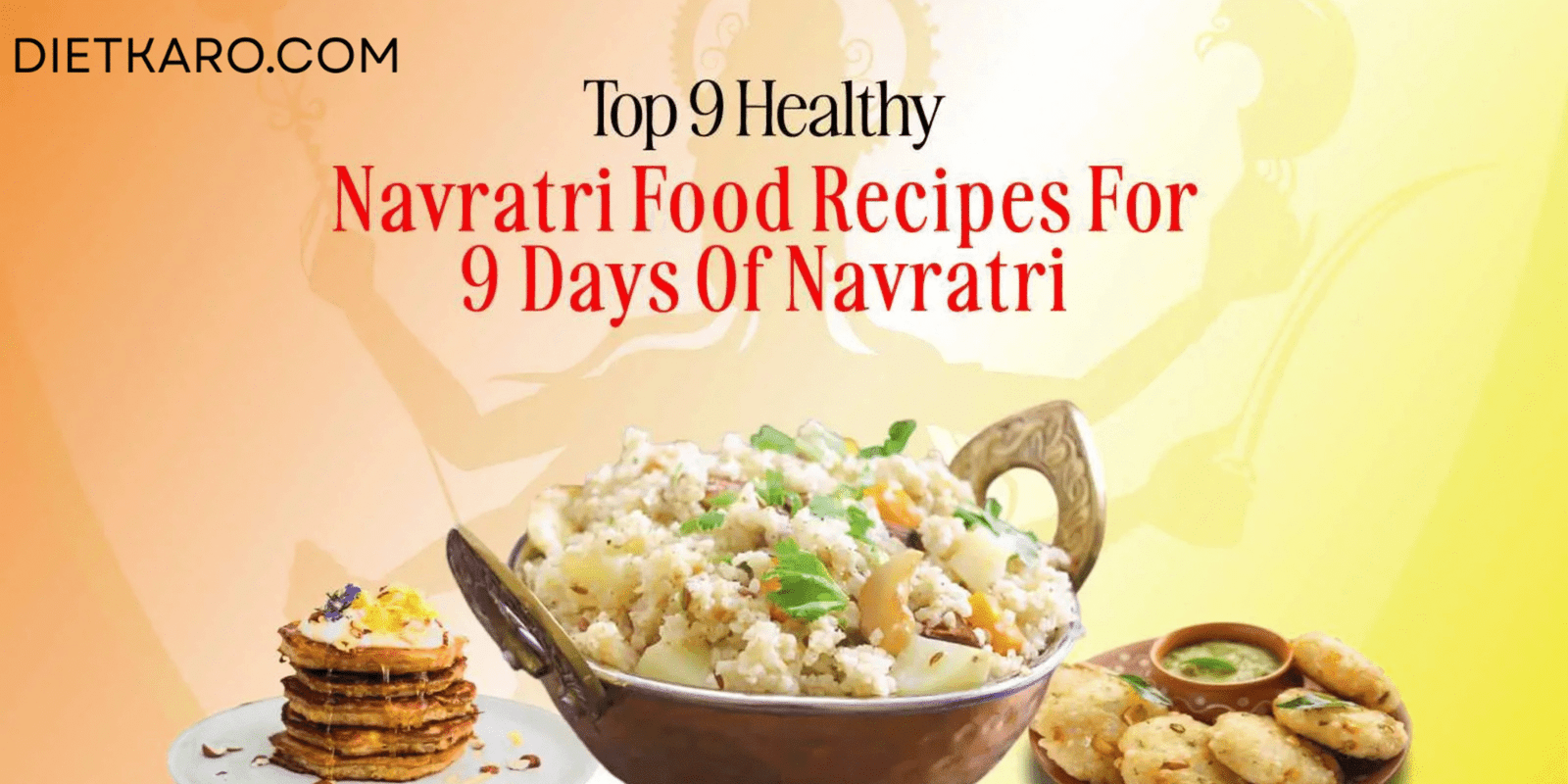 Navratri Diet Plan for 9 Days