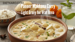 Paneer Makhana Curry