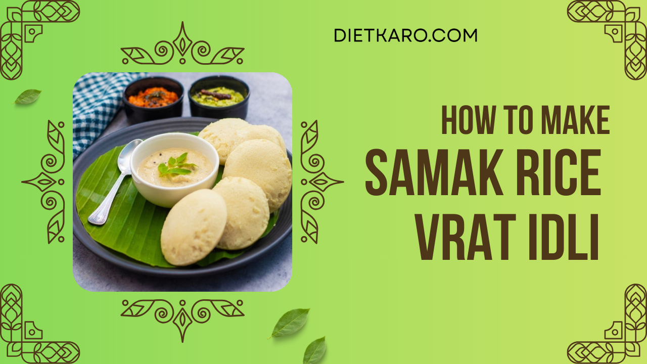 Samak Rice Vrat Idli